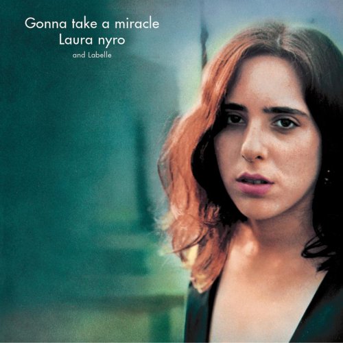 NYRO, LAURA AND LABELLE - GONNA TAKE A MIRACLE (RM) (EXP