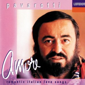 PAVAROTTI, LUCIANO - AMORE