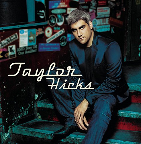 HICKS, TAYLOR - TAYLOR HICKS