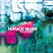 SILVER, HORACE  - PREACHER