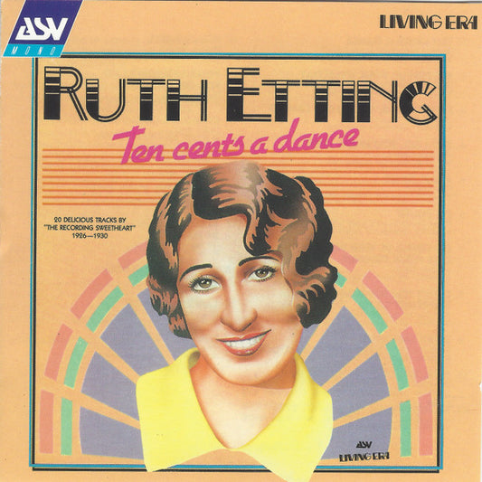 ETTING, RUTH  - TEN CENTS A DANCE