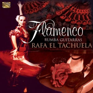 TAEHUELA, RAFA EL  - FLAMENCO RUMBA GUITARRAS