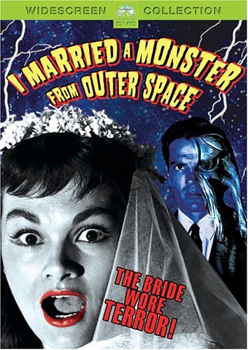 I MARRIED A MONSTER FROM OUTER SPACE