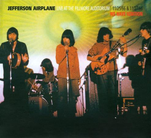 JEFFERSON AIRPLANE  - WE HAVE IGNITION