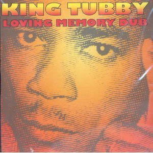 KING TUBBY  - LOVING MEMORY DUB