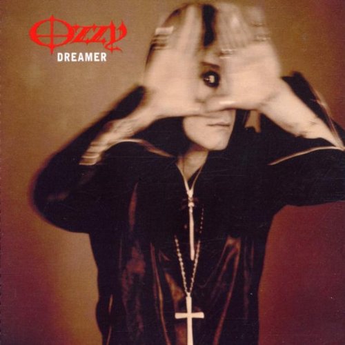 OSBOURNE, OZZY  - DREAMER (CDS)