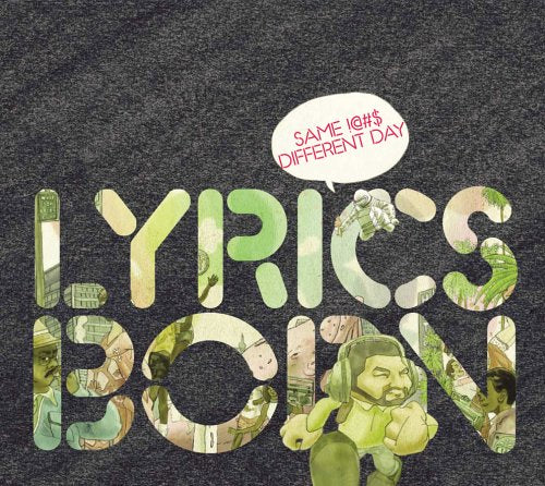 LYRICS BORN - SAME !@#$ DIFFERENT DAY