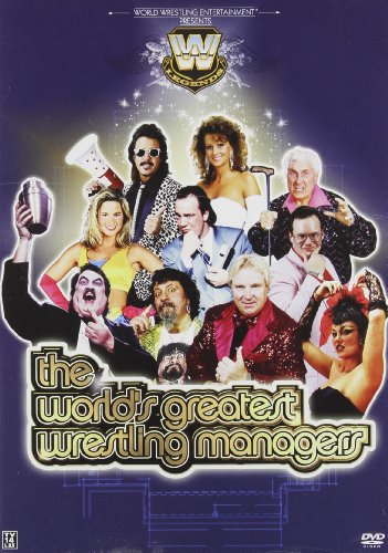 WWE - THE WORLD'S GREATEST WRESTLING MANAGERS