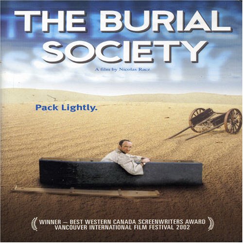 BURIAL SOCIETY, THE / MIS EN BOITE (BILINGUAL)