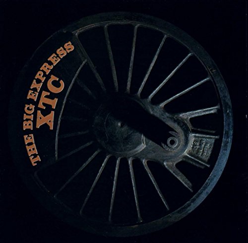 XTC - BIG EXPRESS (REMASTERED)