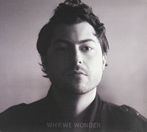 COLE, ANDREW - WHY WE WONDER