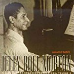 MORTON, JELLY ROLL - VOL. 2-ANAMULE DANCE