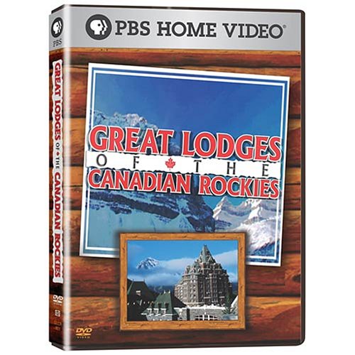 GREAT LODGES OF THE CANADIAN ROCKIES