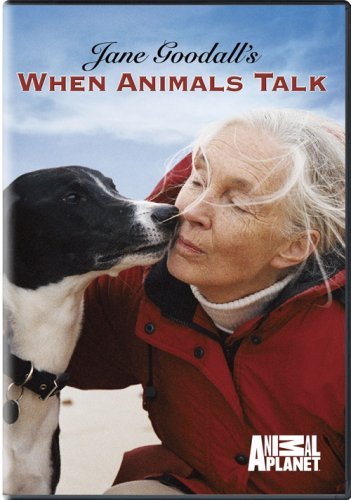 ANIMAL PLANET: JANE GOODALL'S WHEN ANIMALS TALK