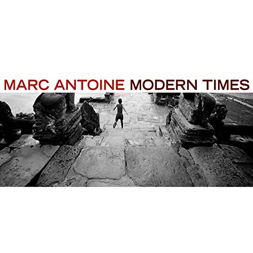 ANTOINE, MARC - MODERN TIMES (CD)