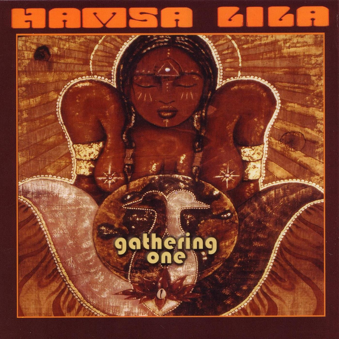 HAMSA LILA  - GATHERING ONE
