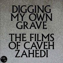 DIGGING MY OWN GRAVE: THE FILMS OF CAVEH ZAHEDI DVD/BOOK/7 INCH (NON-RETURNABLE LIMITED) [DVD]