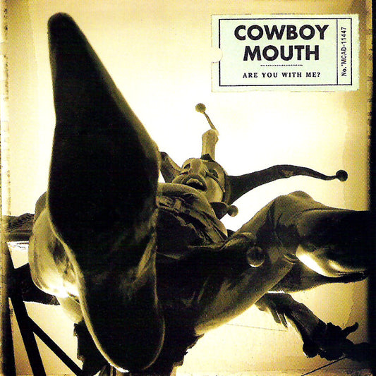 COWBOY MOUTH  - ARE YOU WITH ME
