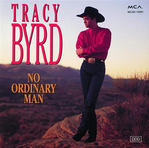 BYRD, TRACY - NO ORDINARY MAN