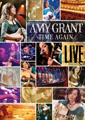 TIME AGAIN...AMY GRANT LIVE