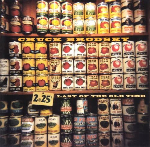 BRODSKY, CHUCK  - LAST OF THE OLD TIME