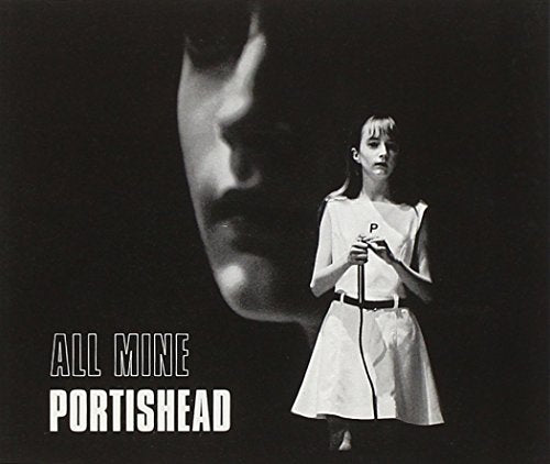 PORTISHEAD - ALL MINE