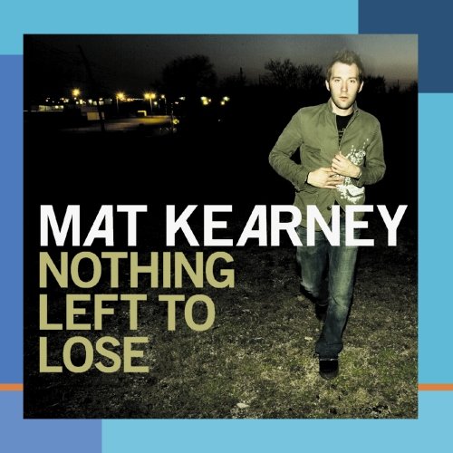 KEARNEY, MAT - NOTHING LEFT TO LOSE