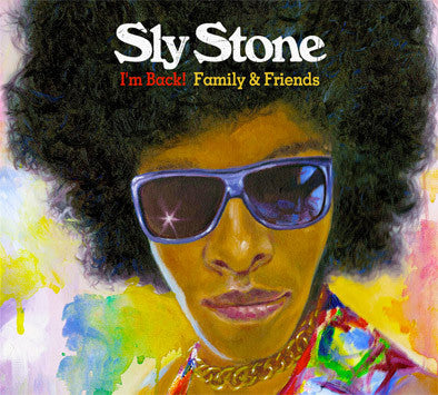 STONE, SLY  - I'M BACK! FAMILY & FRIENDS