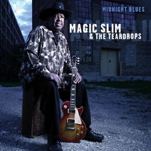MAGIC SLIM AND THE TEARDROPS - MIDNIGHT BLUES