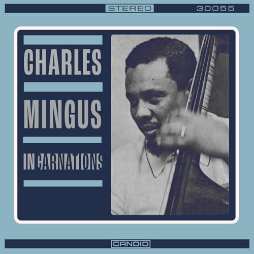 CHARLES MINGUS - INCARNATIONS