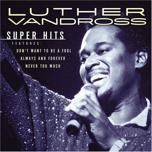 VANDROSS, LUTHER - SUPER HITS