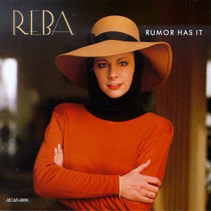 MCENTIRE, REBA - RUMOR HAS IT