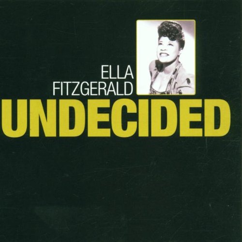 FITZGERALD, ELLA  - UNDECIDED