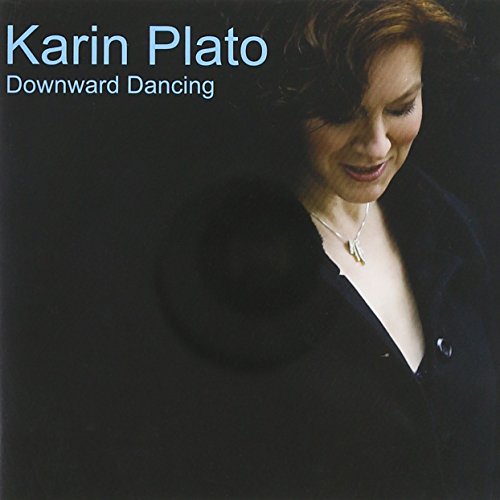 PLATO, KARIN  - DOWNWARD DANCING