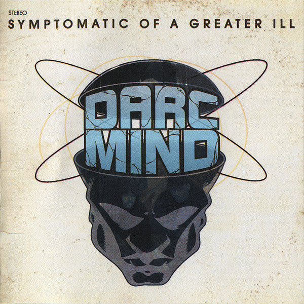 DARC MIND  - SYMPTOMATIC OF A GREATER III
