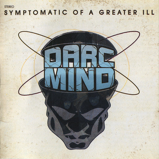 DARC MIND  - SYMPTOMATIC OF A GREATER III