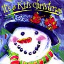 VARIOUS - IT'S A KID'S CHRISTMAS