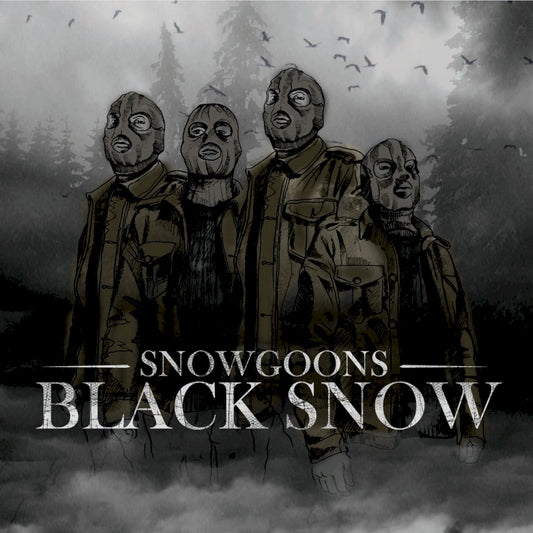 SNOWGOONS  - BLACK SNOW