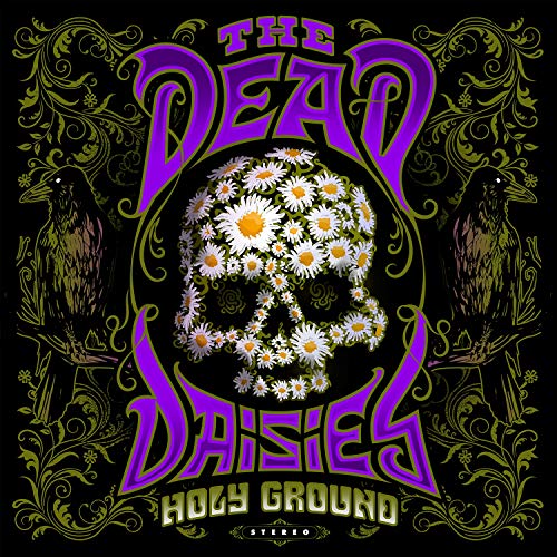 DEAD DAISIES  - HOLY GROUND