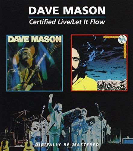 MASON, DAVE - CERTIFIED LIVE/LET IT FLOW (2CD)