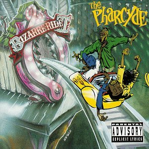 THE PHARCYDE - BIZARRE RIDE II