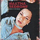 REDBONE, MARTHA  - HOME OF THE BRAVE