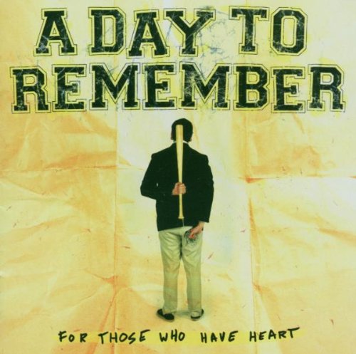 A DAY TO REMEMBER - FOR THOSE WHO HAVE HEART