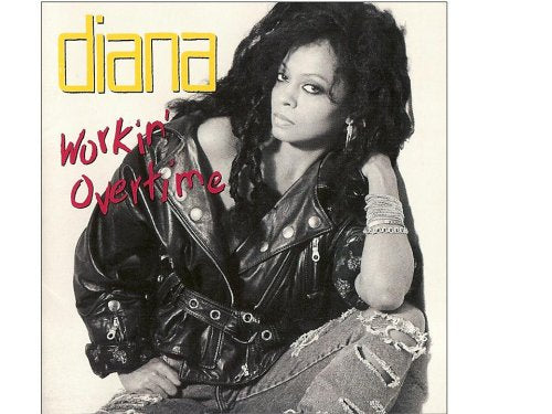 DIANA ROSS - WORKIN' OVERTIME