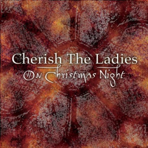 CHERISH THE LADIES  - ON CHRISTMAS NIGHT
