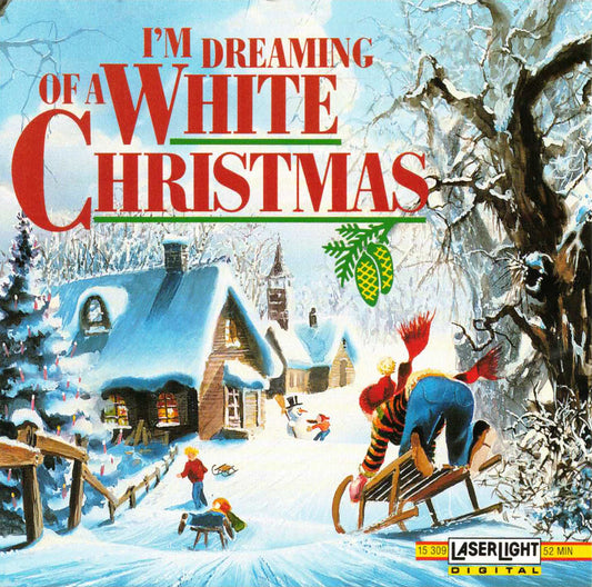 VARIOUS  - I'M DREAMING OF A WHITE CHRISTMAS