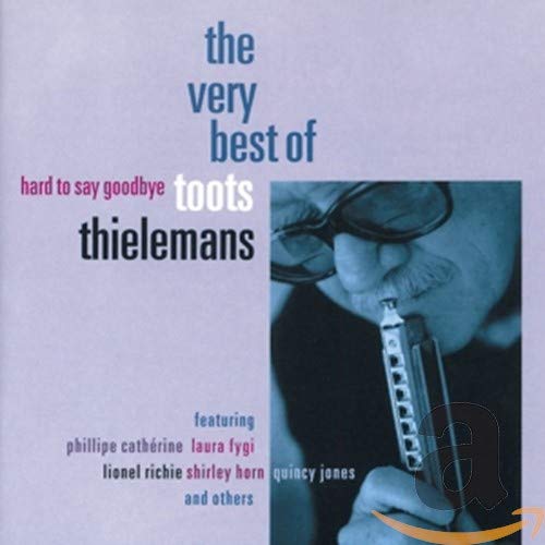 THIELEMANS TOOTS - VERY BEST OF