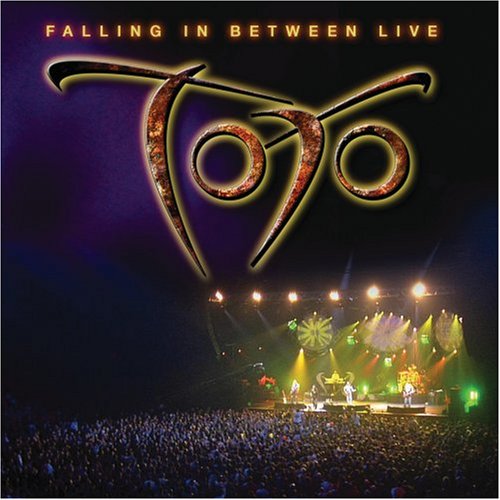 TOTO - FALLING IN BETWEEN LIVE