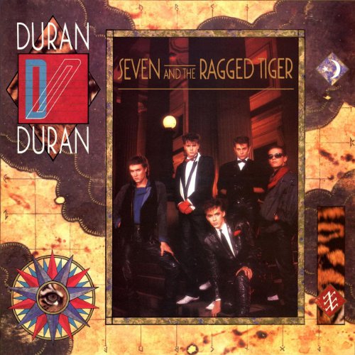 DURAN DURAN - SEVEN AND THE RAGGED TIGER