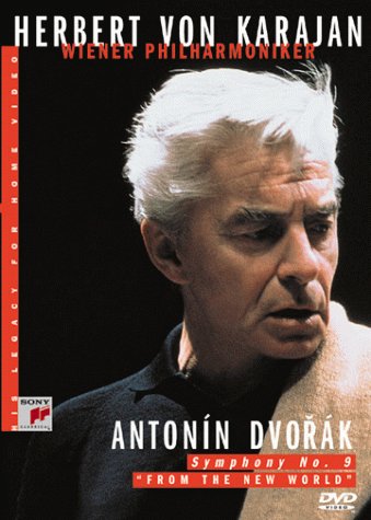 HERBERT VON KARAJAN - HIS LEGACY FOR HOME VIDEO: ANTONIN DVORAK - SYMPHONY # 9 "FROM THE NEW WORLD" (BILINGUAL)